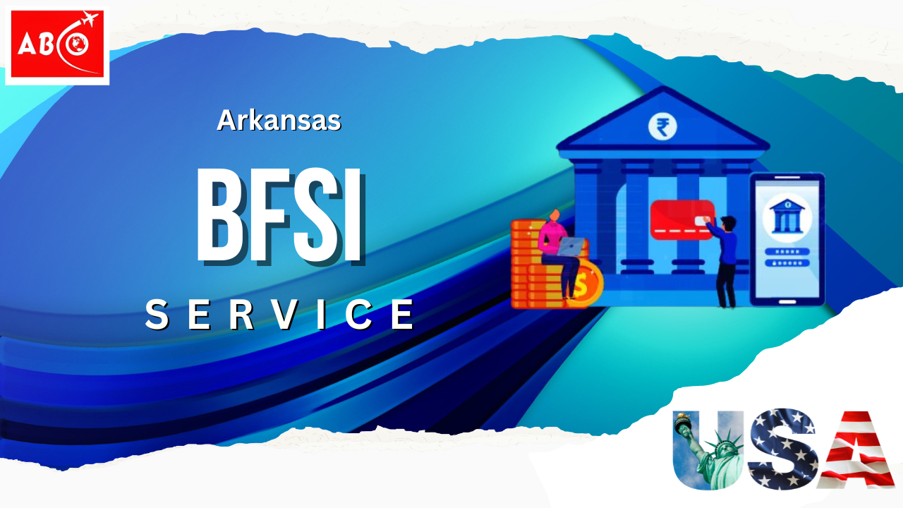 Banking Insurance and Financial Services In Arkansas, USA